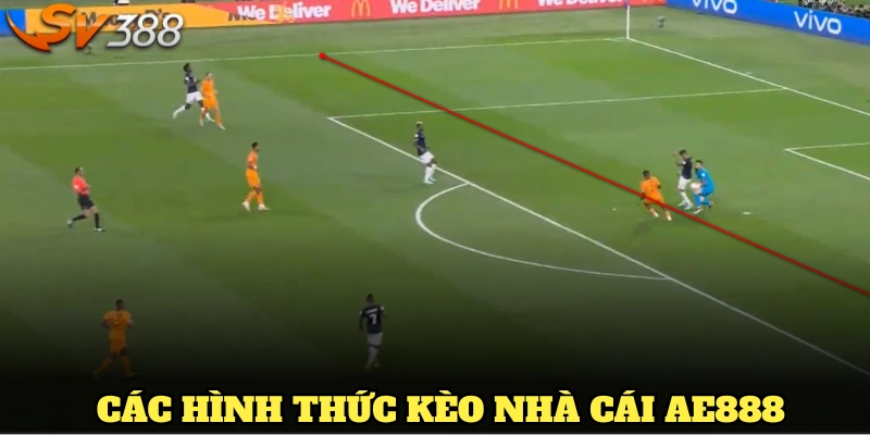 Các hình thức kèo nhà cái AE888 phổ biến nhất trên thị trường