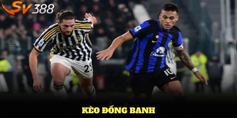 Kèo đồng banh